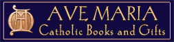 Ave Maria Catholic Books and Gifts